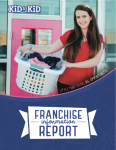 Kid to Kid Franchise Information Report